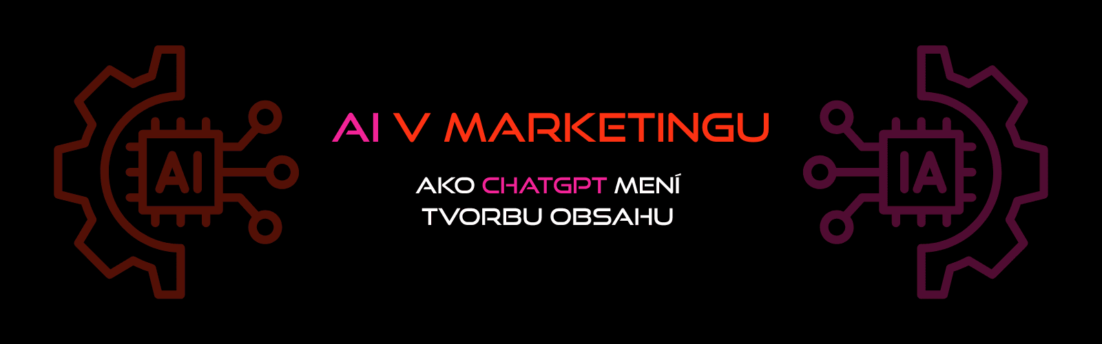 Ako efektívne využívať AI v marketingu v 2026