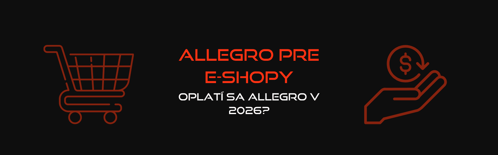 Allegro pre slovenské e-shopy: oplatí sa v roku 2026?